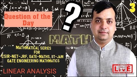 Question of the Day #03 | LA | Mathematical Series -CSIR-NET, GATE-MA, IIT-JAM, GATE Eng Maths