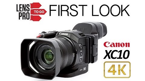 First Look: Canon XC10