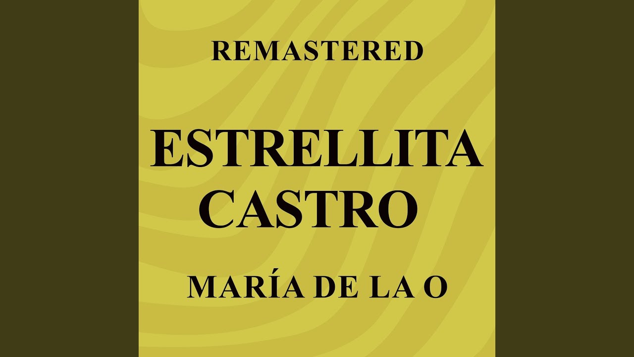 Maria del Carmen (Remastered) - YouTube