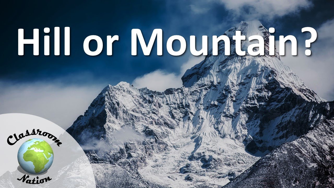 Differences Between Hills and Mountains