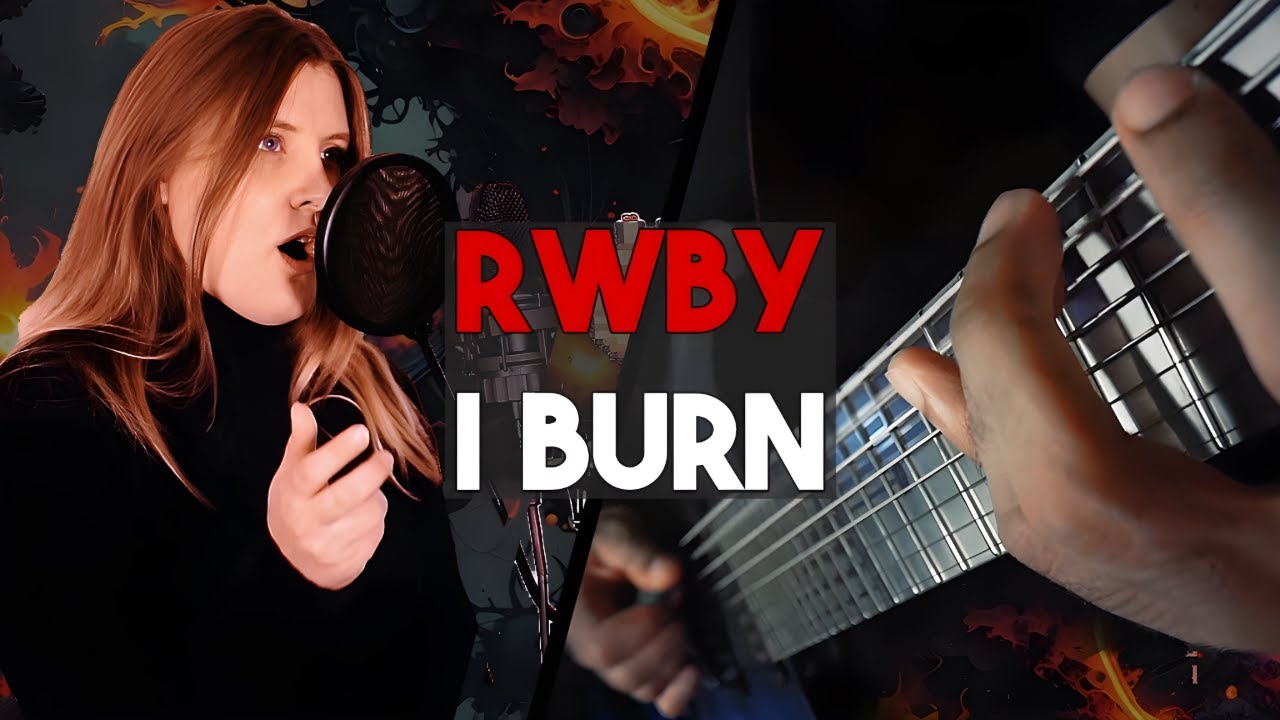 RWBY - I Burn | Cover by Vincent Moretto & 