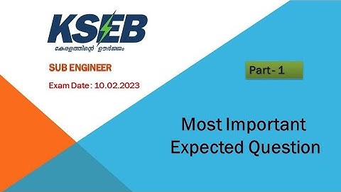 Kerala PSC KSEB Sub engineer Most important Questions.