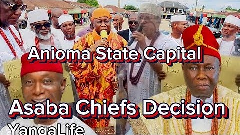 Anioma State Creation: At the Last Stage of Determining The New State Capital