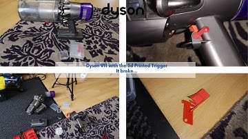 Dyson V11 with 3d Printed Trigger. It broke again...