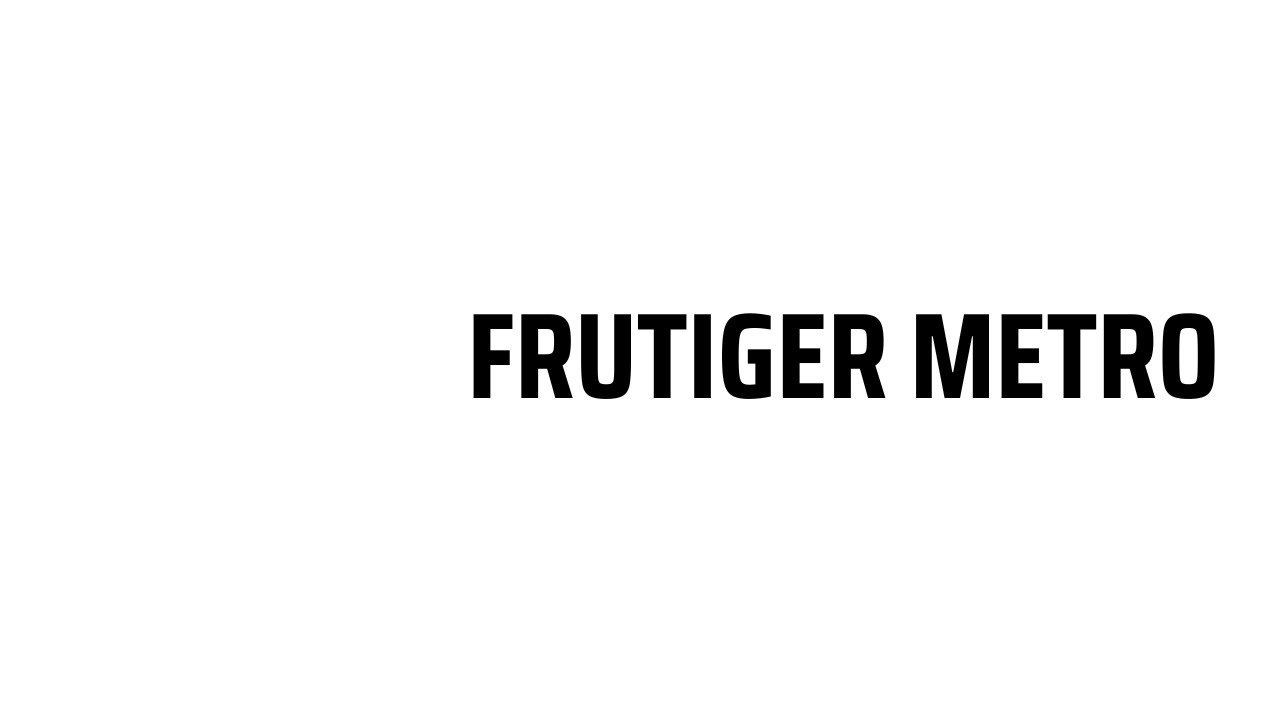 frutiger-metro-youtube