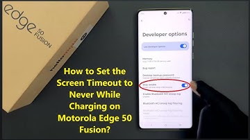 How to Set the Screen Timeout to Never While Charging on Motorola Edge 50 Fusion?