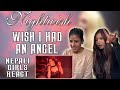 NEPALI GIRLS REACT | NIGHTWISH REACTION | WISH I HAD AN ANGEL (Live in Wacken 2013)