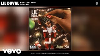 Lil Duval - Christmas Trees (Remix) (Audio) ft. Monica ft. Monica