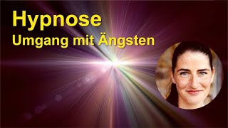 Hypnose Umgang mit Ängsten