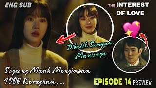 Sangsoo & Suyeong Akhirnya Jadian ‼️THE INTEREST OF LOVE EP. 14 PREVIEW