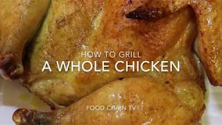 How to grill whole chicken