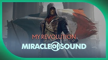 My Revolution by Miracle Of Sound (Assassin