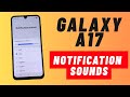 Samsung Galaxy A17 Notification Sounds 