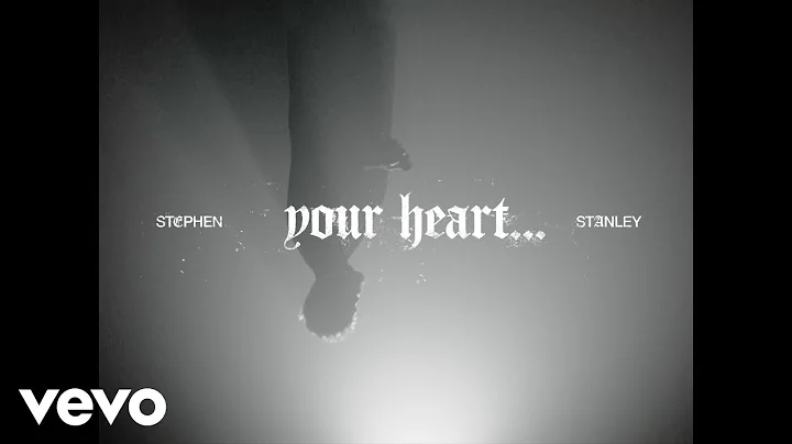 Stephen Stanley - your heart (Official Lyric Video)
