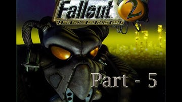 Fallout 2 - Part 5. Den