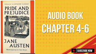 🎧 Pride and Prejudice Audiobook – Chapter 4-6 | Jane Austen | with Oil Painting Visuals