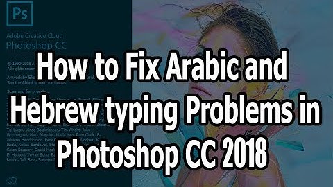 How to Fix Arabic and Hebrew typing Problems in Photoshop CC