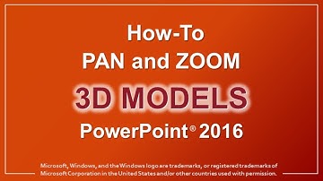 How to Pan and Zoom 3D Models in PowerPoint 2016
