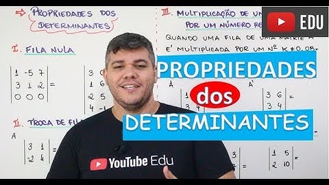 🔴 DETERMINANTES: PROPRIEDADES