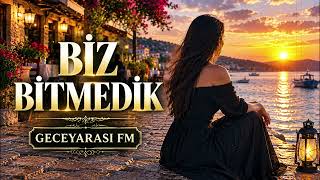 Bi̇z Bi̇tmedi̇k - ❤️ Arabesk • 🎭 Fantazi • 🍷 Taverna 🎤 90Lar Pop