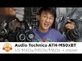 Audio Technica ATH-M50xBT Review Vs. M40x / M50x / M60x / M70x / MSR7 / DSR7 / Sony Hear.on 2