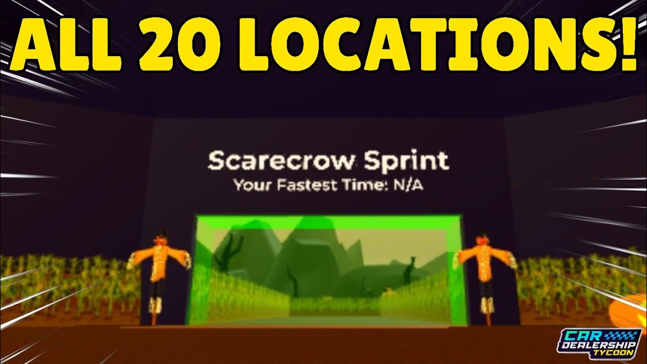 🎃ALL 20 LOCATIONS in SCARECROW SPRINT in Car Dealership Tycoon! (HALLOWEEN PART 2 2025)