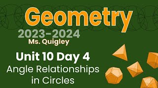 Unit 10 Day 4 - Angle Relationships in Circles