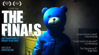 THE FINALS -  A Short Film