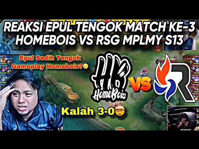 REAKSI EPUL TENGOK MATCH KE-3 HOMEBOIS VS RSG ! class=