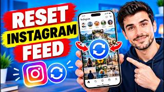How to Reset Instagram Algorithm & Feed (Full Guide) | Reset Your Instagram Feed