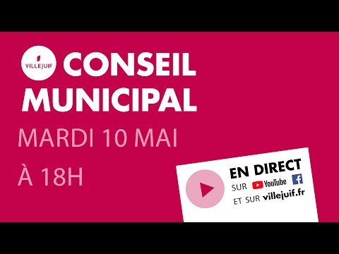 Conseil municipal du 10 mai