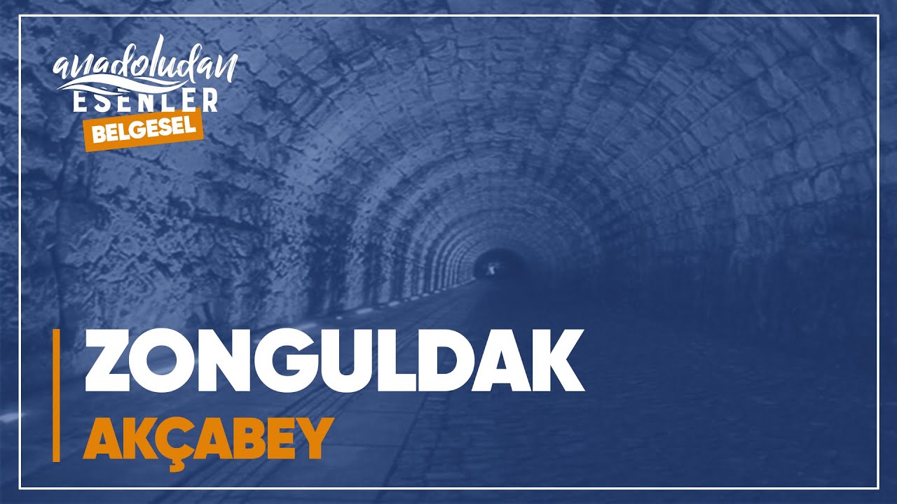 Zonguldak - Akçabey | 