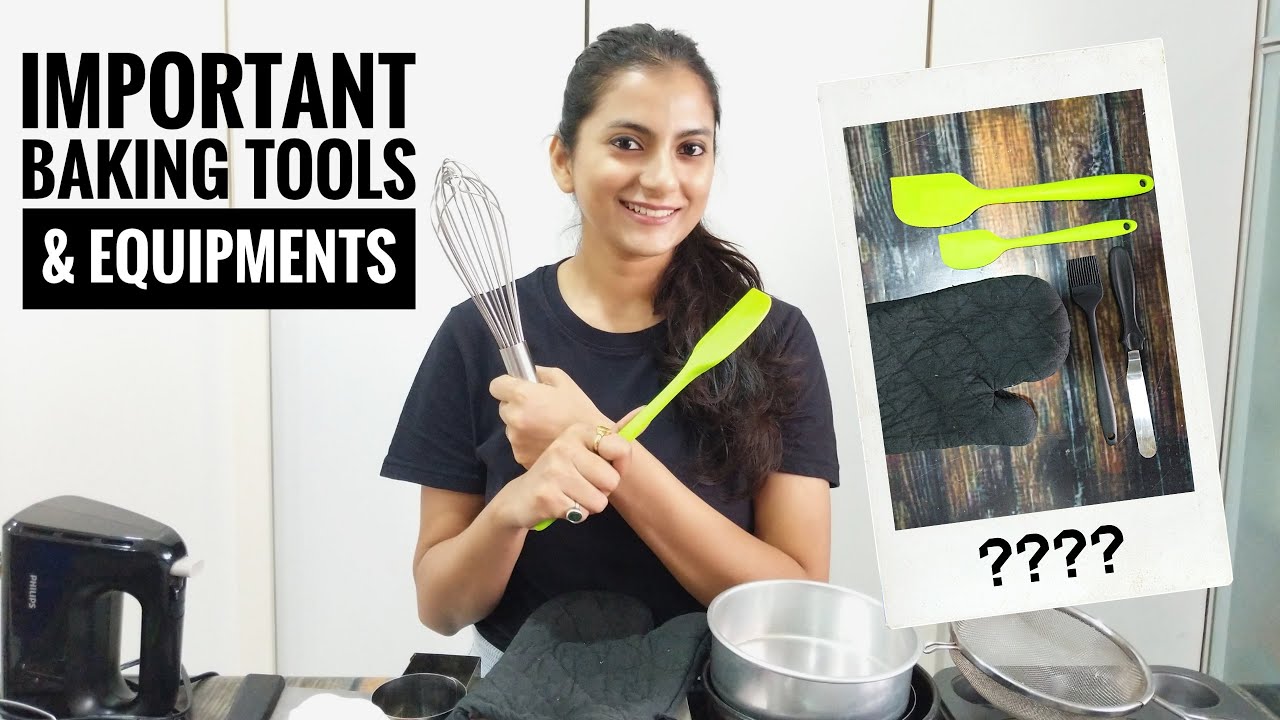 Basic baking tools & equipment you need to start baking | Reasonable baking tools & equipments