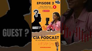 2 Episode COMING SOON !! CIA PODCAST SHOW ft. Shilpa Saroj Mam #ciapodcast #cia #shilpamam #shorts