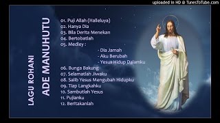 10. Ade Manuhutu - Sambutlah Yesus