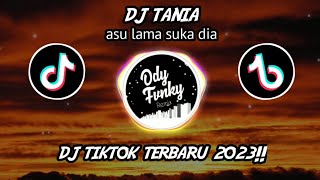 DJ TANIA PIPI CONGKA asu lama suka dia DJ TIKTOK VIRAL TERBARU 2022