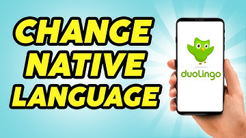 How To Change Your Native Language On Duolingo App - 2024