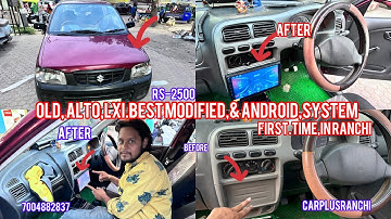 Maruti old alto lxi best modification in Ranchi #alto #altomodification #android #ranchi #maruti