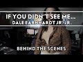 Dale Earnhardt Jr. Jr. - If You Didn't See Me Then You Weren't On The Dancefloor [Behind the Scenes]