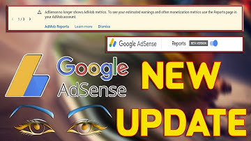 AdSense  update 2020 [ Changes to reporting data in AdSense reports ]
