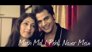 Math Mal / Pehli Nazar Main - Gaurav Dagaonkar (Synchronicity)