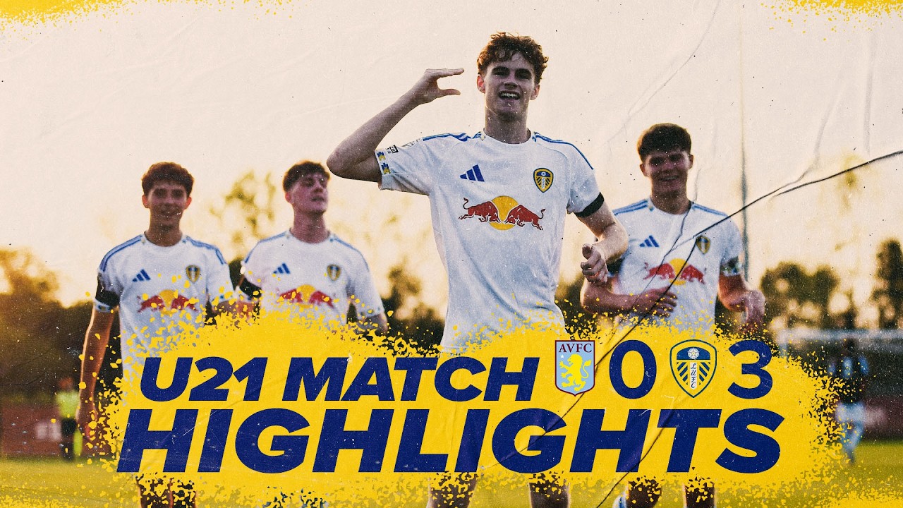 Highlights | Aston Villa U21 0-3 Leeds United U21 | Harry Gray double in Premier League 2
