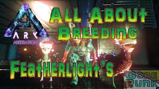 Ark Survival Evolved - All About Breeding Featherlight's! (2018)
