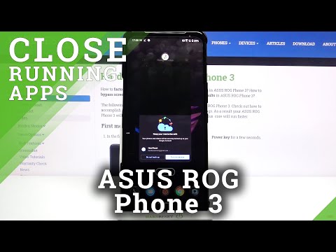 ASUS ROG Phone 3 में चल रहे ऐप्स को कैसे बंद करें - बैकग्राउंड ऐप्स को बंद करें