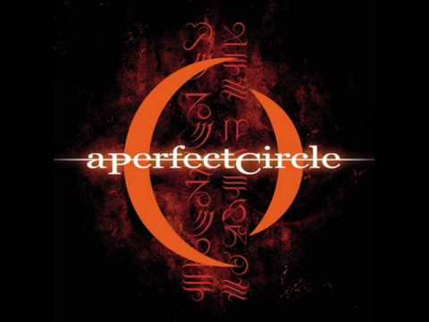 A Perfect Circle -  Counting Bodies Like Sheep to the Rhythm of the War Drums