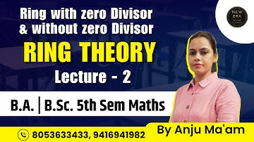 Ring With Zero Divisor| Ring without Zero Divisor | Integral Domain | Ring Theory | BA/BSc Maths