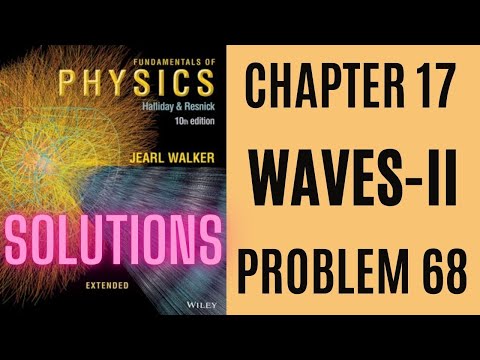 Halliday resnick chapter 17 problem 68 solution | Fundamentals of physics 10e solutions