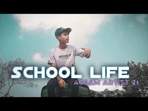 SCHOOL LIFE official music videoassamese rap songAssamartist21