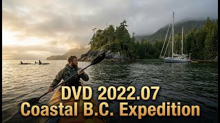 DVD 2022 07 Coastal B C  Expedition