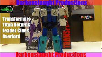 Transformers Titan Returns Leader Class Overlord Review